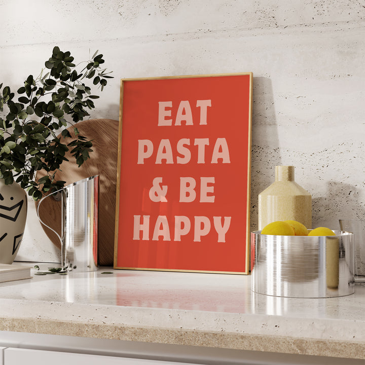 Eat Pasta and Be Happy Print in Red A3