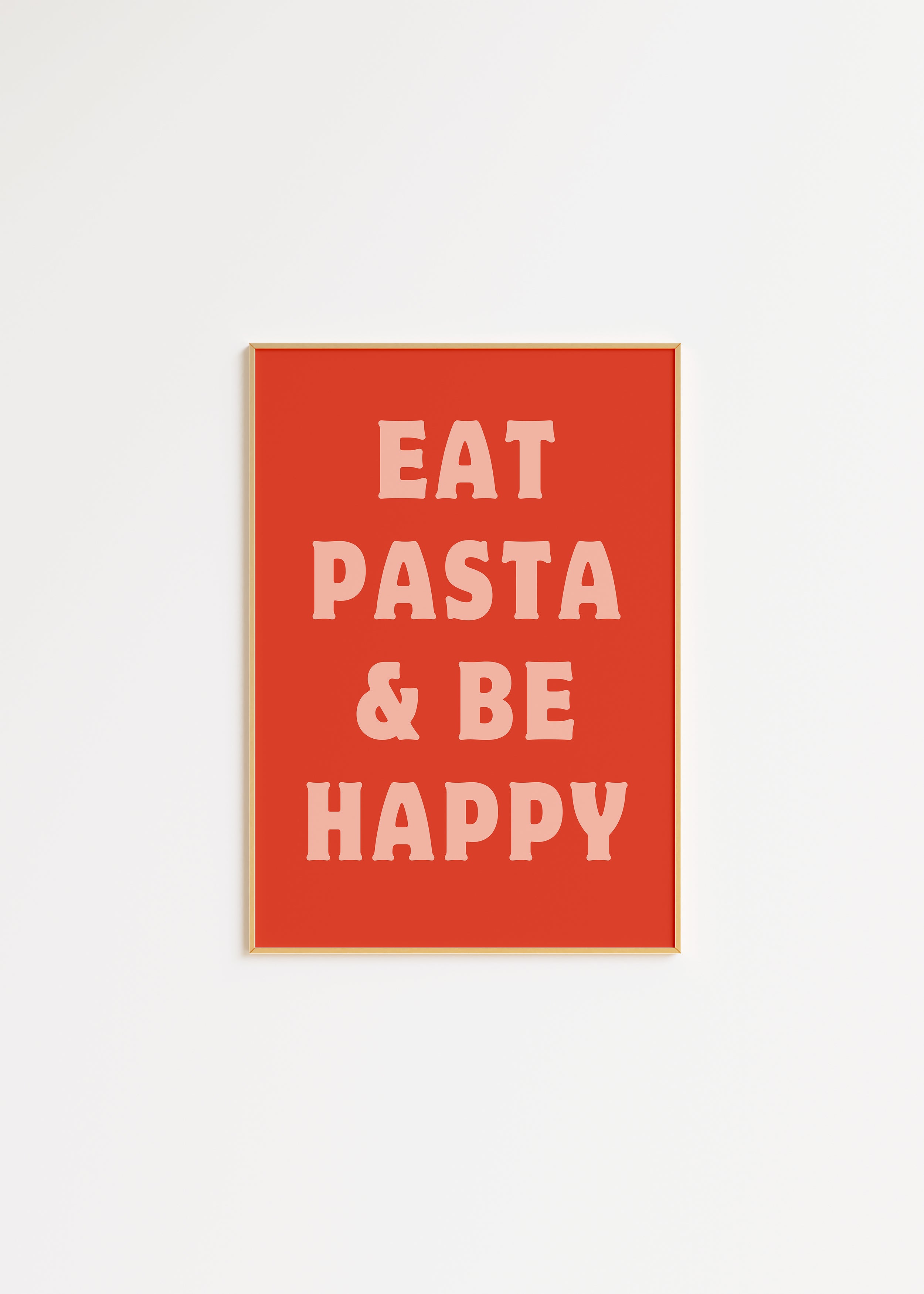 Eat Pasta and Be Happy Print in Red A3