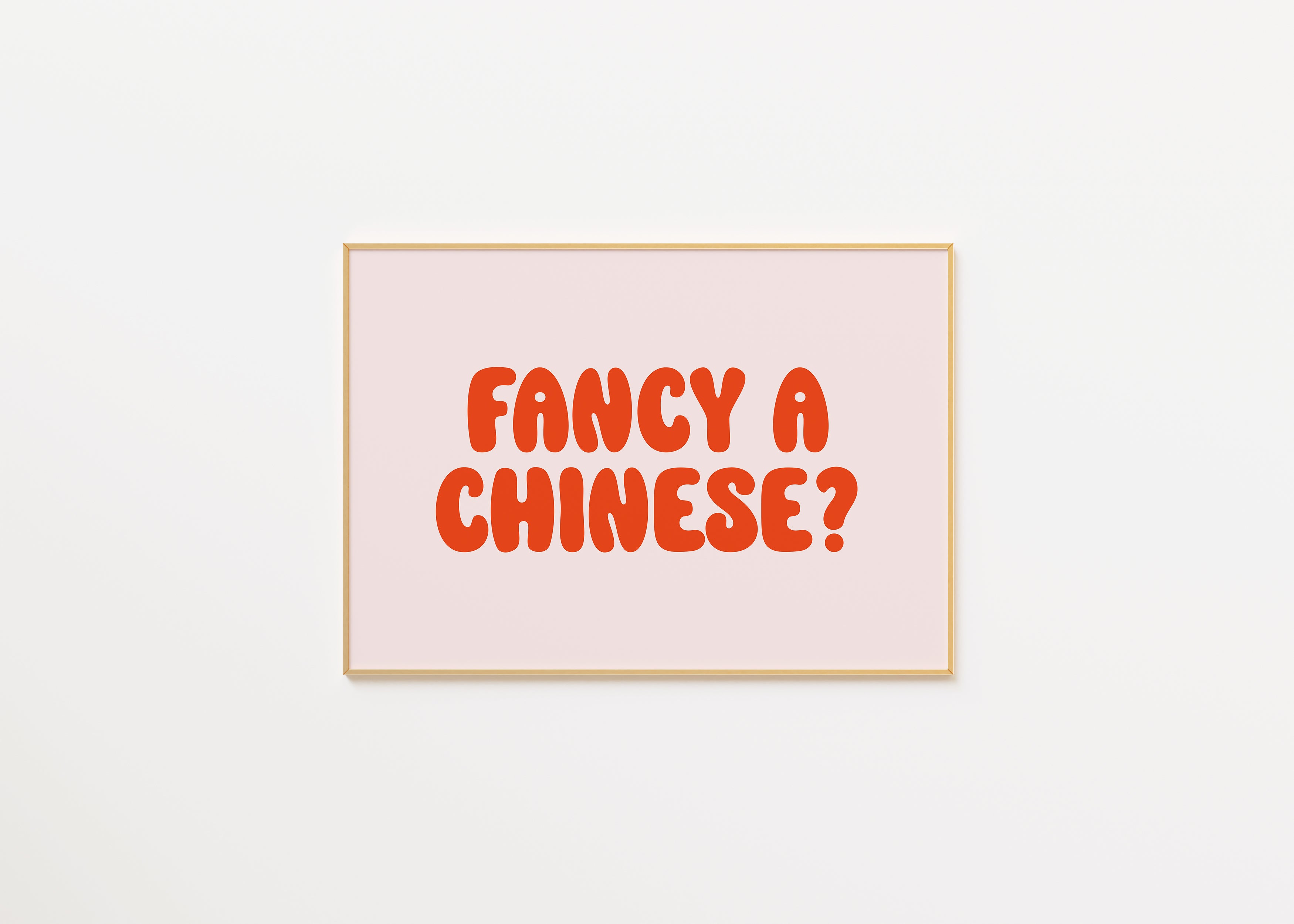 Fancy a Chinese Print A3